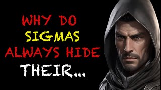 The Hidden Lives of Sigmas  Unveiling the Mystery 2023 10 25