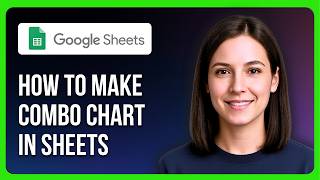 How To Make Combo Chart In Google Sheets Line, Area & Column Chart