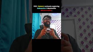 POV : Gamers Vs IGN Journalist exploring Subnautica 2 #subnautica #ign #subnautica2