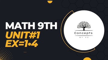 Exercise 1.4 - Class 9 Math |Concepts by SZ