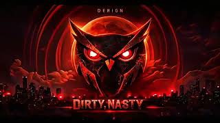 Derign - Dirty, Nasty (Visualizer)