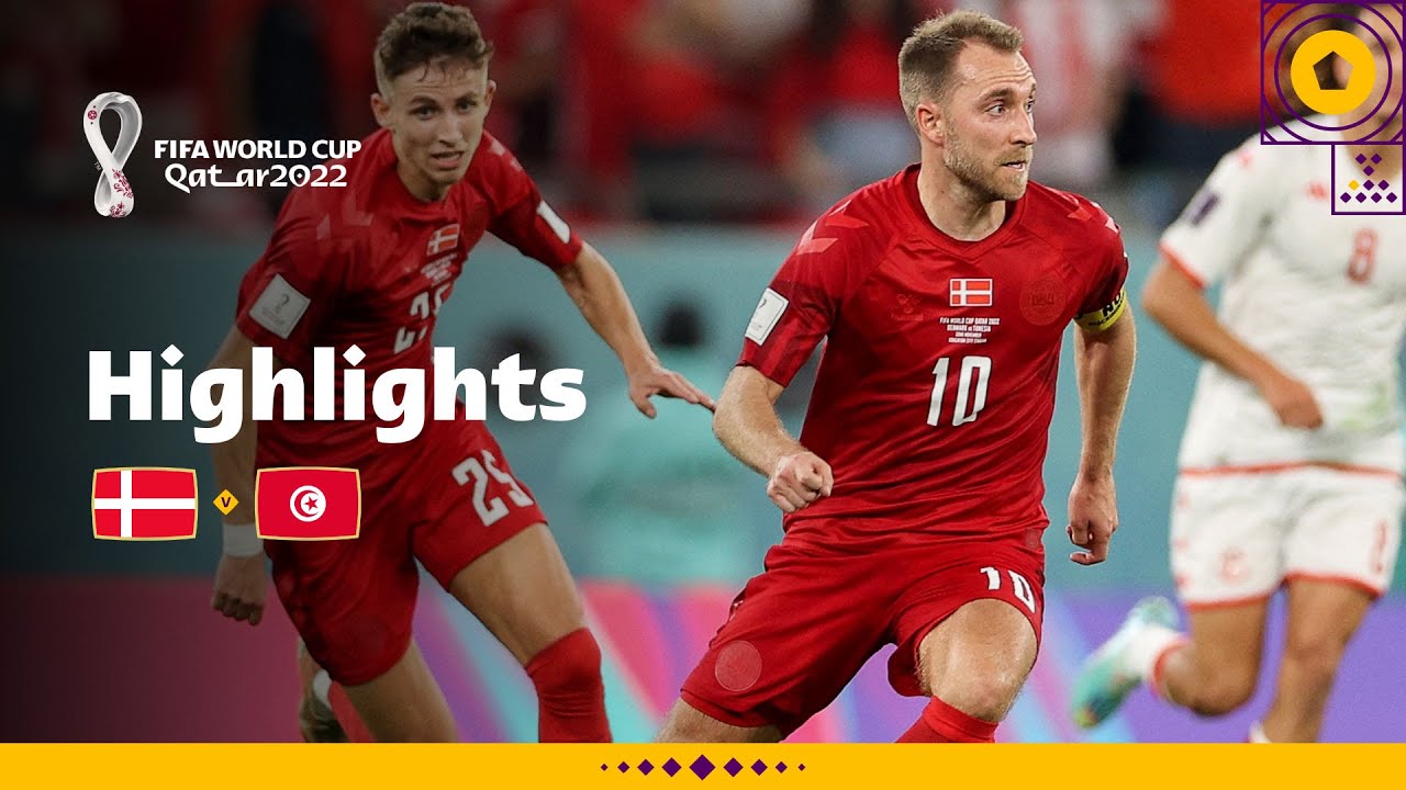 Eriksen returns in hard-fought clash Denmark v Tunisia highlights FIFA World Cup Qatar 2022