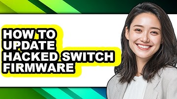 How to Update Hacked Switch Firmware - Step by Step
