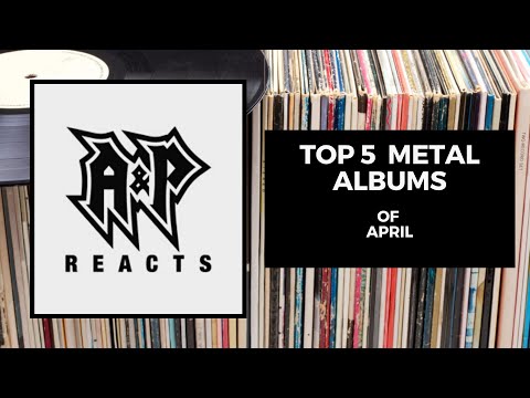Top 5 Metal Albums of April 2022