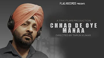 Chhad De Oye Manna | Gurbaksh Shonki | Tink Films | Moving Pixels Studio | FLAG Records