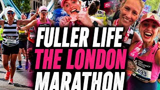 Fuller Life “The London Marathon” a new PB!!
