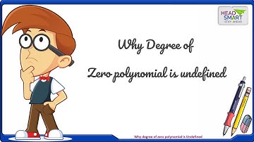 SHORTS : WHY ZERO POLYNOMIAL DEGREE IS UNDEFINED