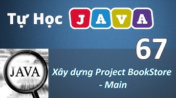 Lập trình Java - 67 Xây dựng Project BookStore - Main