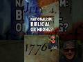 Globalism or Nationalism? Which is Biblical? #shorts