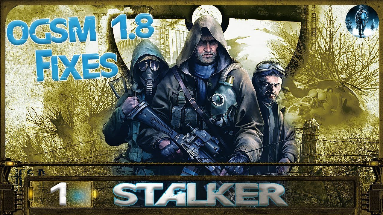 STALKER OGSM CS 1.8 CE Fixes - 1: Война на Болотах