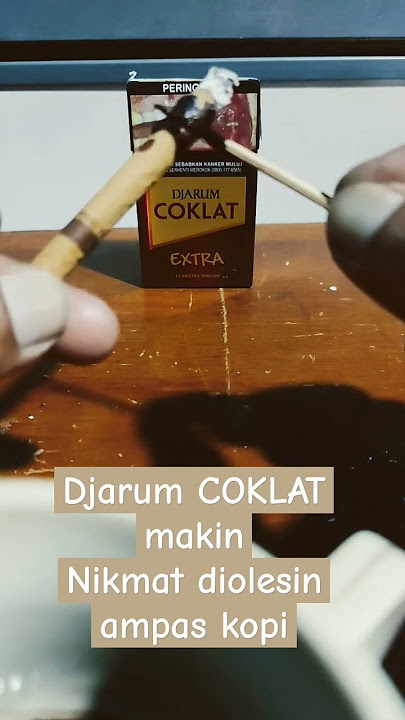 Djarum Coklat makin nikmat dicampur kopi.#djarumfoundation #djarumkudus #rokok