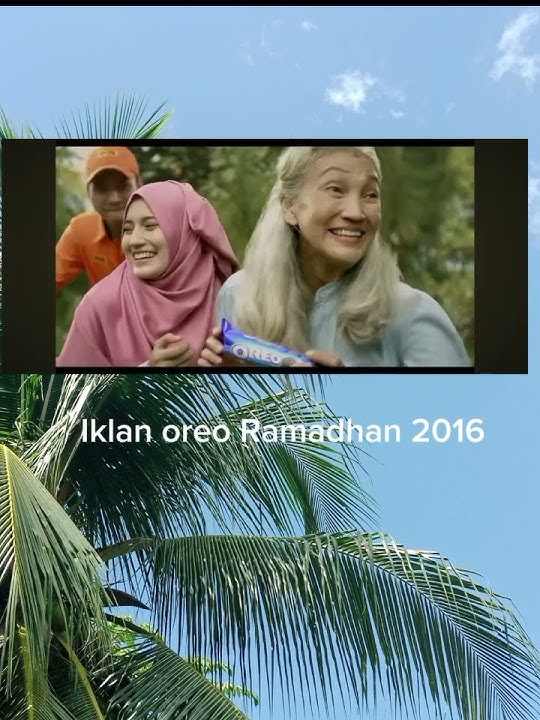 Iklan oreo Ramadhan 2016 #bismillahfyp