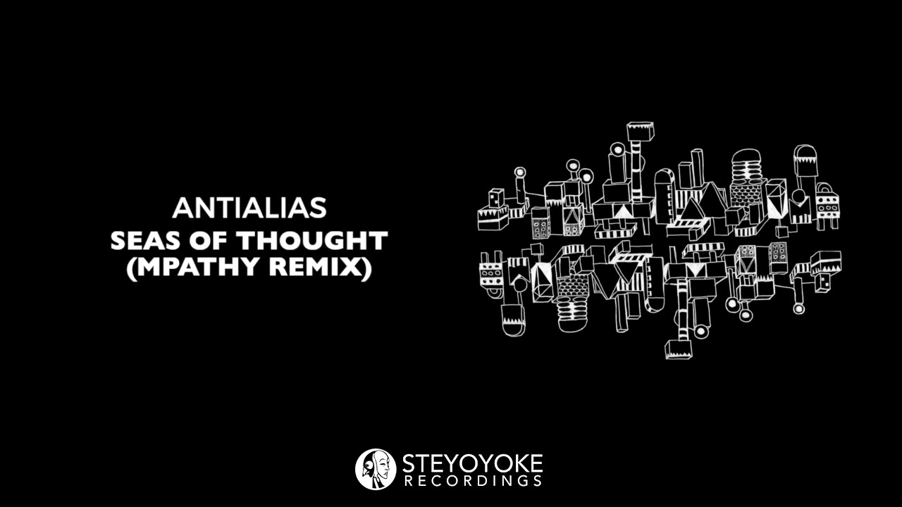 AntiAlias - Seas Of Thought (MPathy Remix) | Steyoyoke Black
