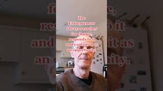 The Entrepreneur Always Looks For Change.