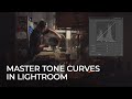 Things You Don't Know About Tone Curves In Lightroom | Master Your Craft