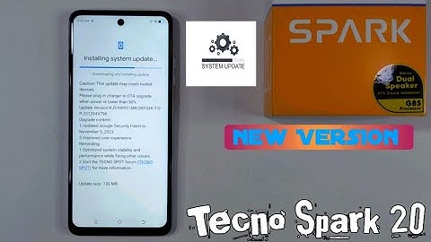Tecno Spark 20 | Software update, New Version, Android 13 Version System update