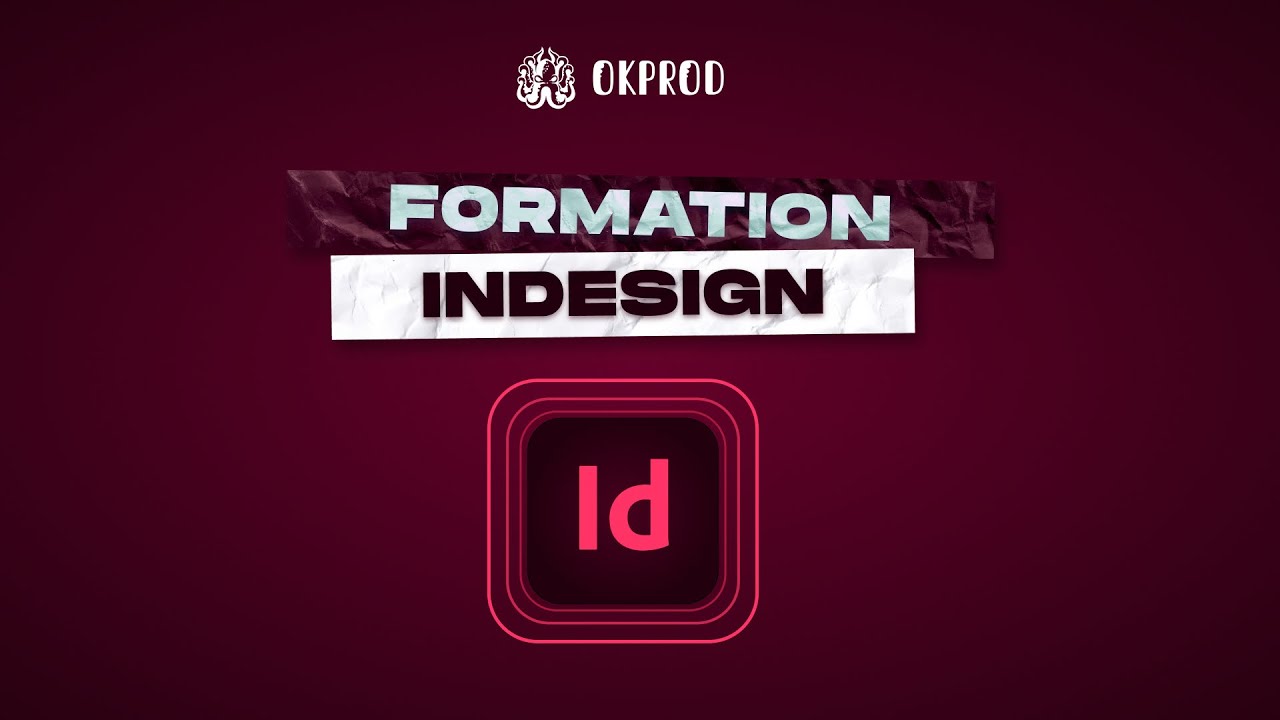 Formation complte   Apprendre les bases dInDesign CC 1 heure