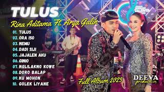 TULUS - RINA ADITAMA Feat ARYA GALIH (Opo Anane Tomponen Luweh Kekuranganku) | FULL ALBUM 2023