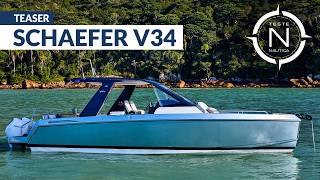 Teaser Schaefer V34 | TESTE NÁUTICA