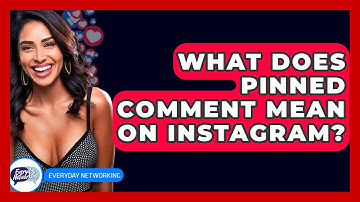 What Does Pinned Comment Mean On Instagram? - Everyday-Networking