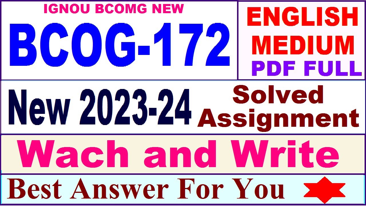 BCOG 172 solved assignment 2023-24 in English / bcog 172 solved assignment 2024 / bcog 172 english