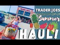 TRADER JOES SUMMER GROCERY HAUL!