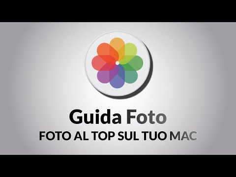 Guida Foto di Mac - Episodio #01 - Organizza e migliora i tuoi scatti