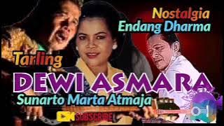 Download lagu DEWI ASMARA - Sunarto Marta Atmaja - Tarling Nostalgia Endang Dharma