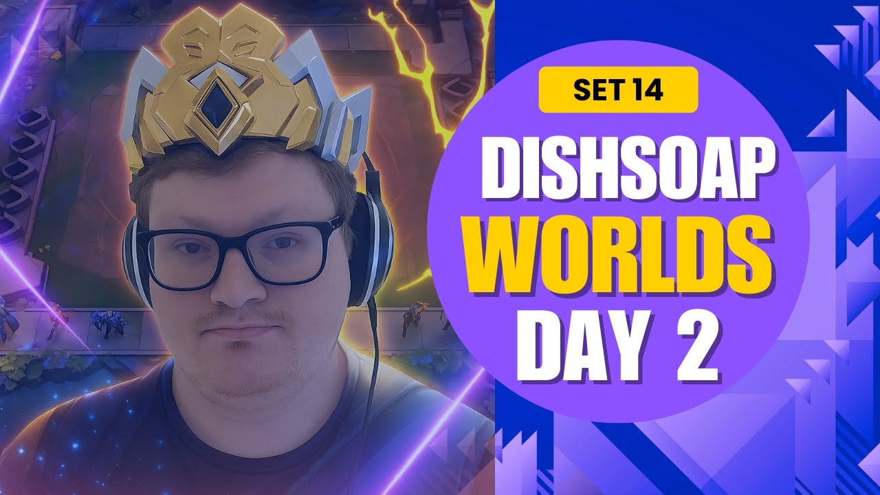 Dishsoap Set 14 Worlds | Day 2 | TFT Highlights