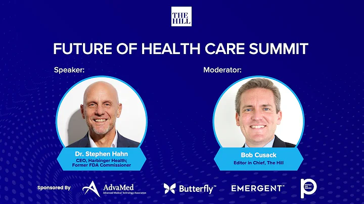 Fmr. FDA Commissioner Dr. Stephen Hahn | Future of...