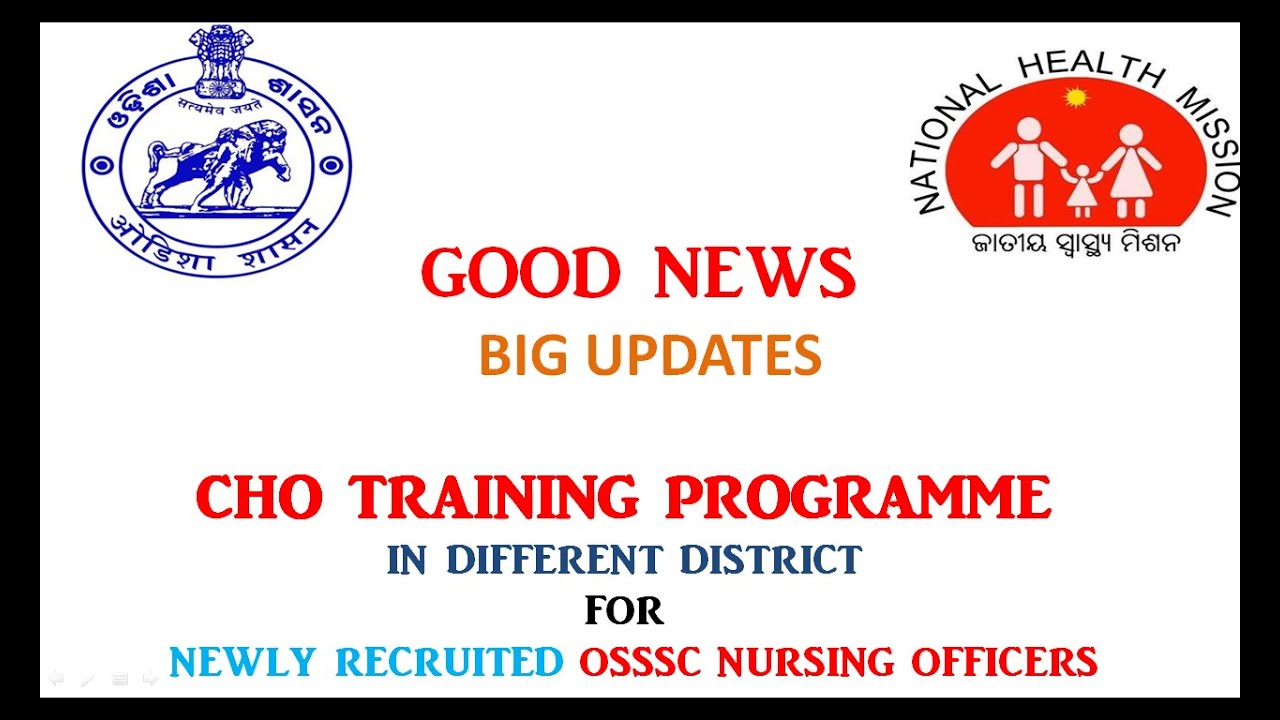 CHO Training Programme For OSSSC Nursing Officers | CHO Training In Different District Of Odisha