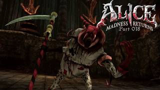 It's Getting Bizarre | 018 | Alice: Madness Returns - YouTube