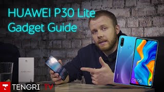 Huawei P30 Lite - обзор и как ухаживать за своим смартфоном / Gadget Guide