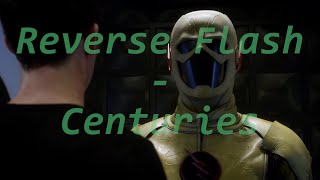 Reverse Flash - Centuries