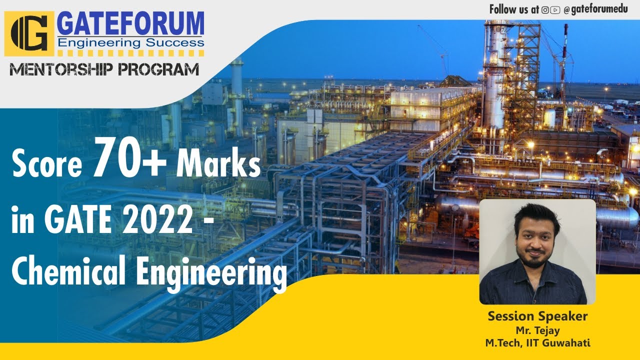 Score 70+ Marks in GATE 2022 I Chemical Engineering I GATEFORUM Mentorship Program I Session 5