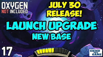 Oxygen Not Included - LAUNCH UPGRADE IS OUT! #17 - Breaking The Surface (Arboria Map) [4k]