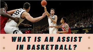 What is an Assist in Basketball? NBA NCAA Assist Rules Complete Guide
