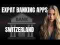 Best Expat Banking Apps in Switzerland  Premium Apps for International Banking