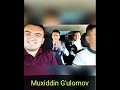 Muxiddin gulomov qorgontepa