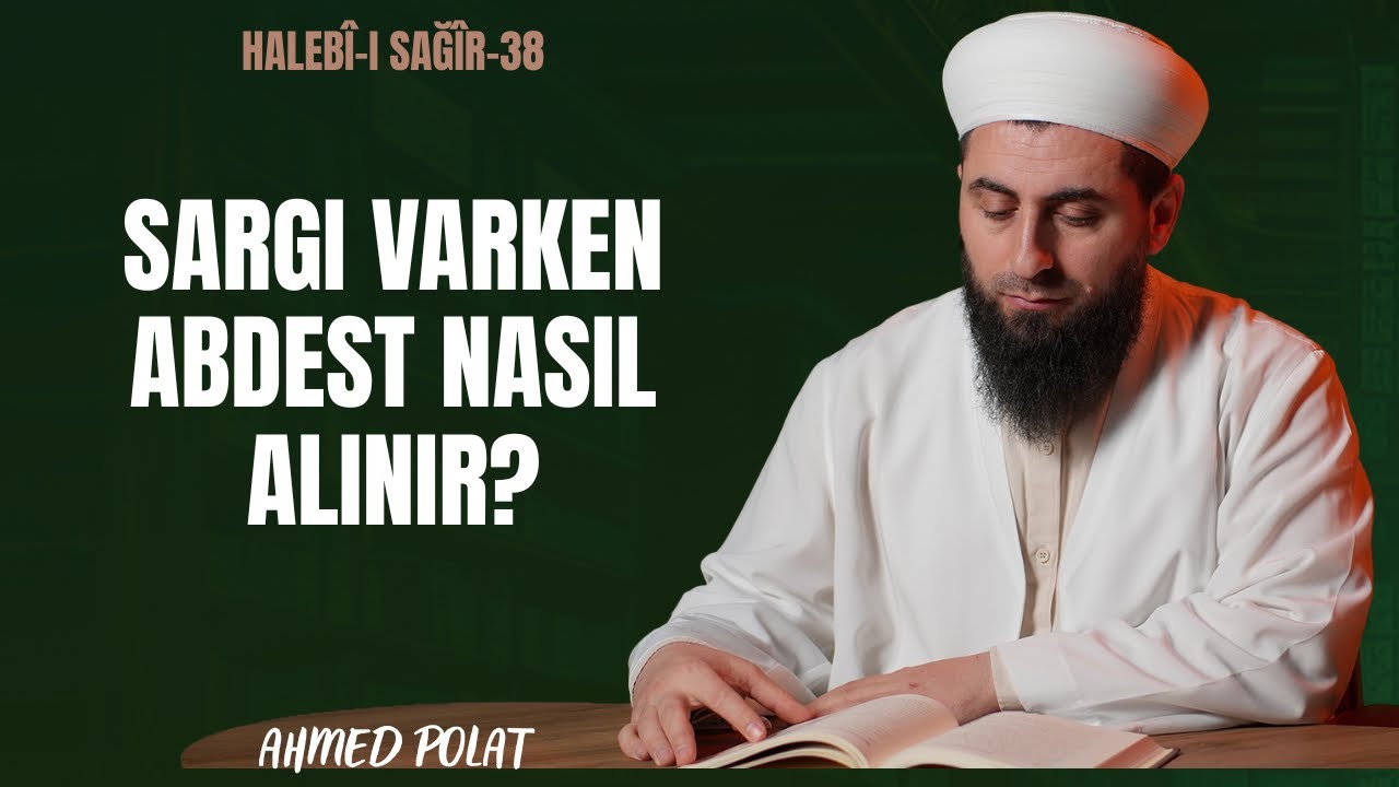 38. Halebi Sağir, Sargı Üzerine Mesh Konusu Son Bölüm @ahmedpolathoca
