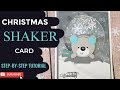 How to make a Christmas shaker card 2019