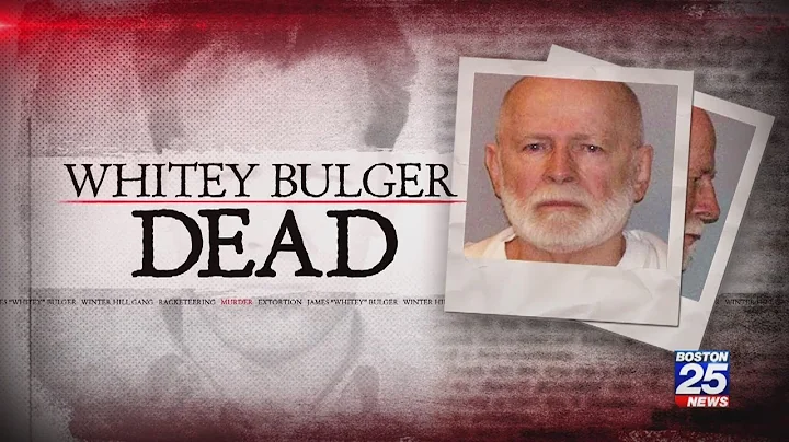 James "Whitey" Bulger: The life and death of Bosto...