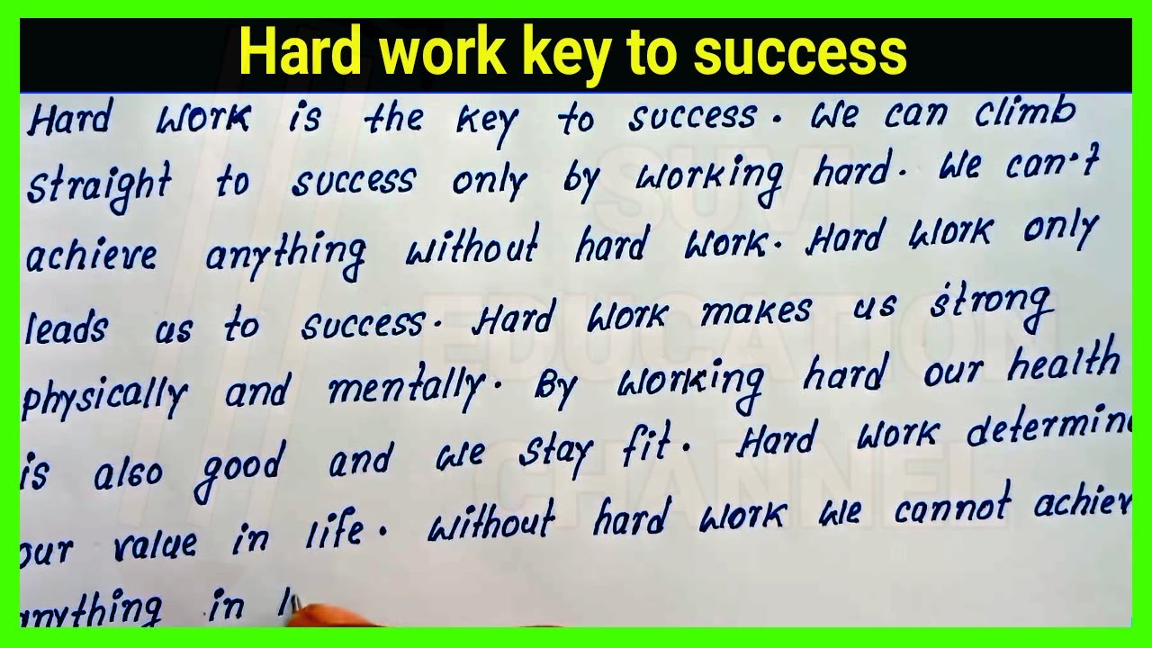 hard work leads to success essay in english