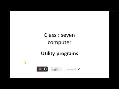 Class 7,  Subject: computer, Topic: utility programs