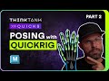 Think tank quicks maya rigging tutorial pt 2  rig character hands and feet with quick rig tool