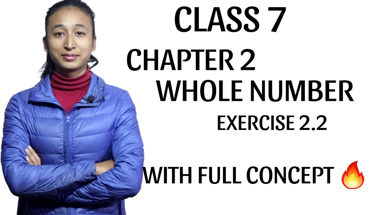 CLASS 7 || CHAPTER 2 || WHOLE NUMBER || EXERCISE 2.2 || COMPULSORY MATH ...