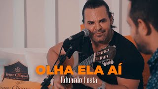 OLHA ELA AI | Eduardo Costa