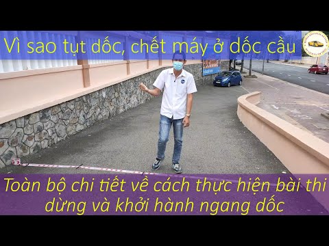 Video Những lỗi của bài dừng và khởi hành ngang dốc, vì sao... - youtube