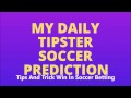 Soccer Predictions How to win Every Football bets part 2 ...