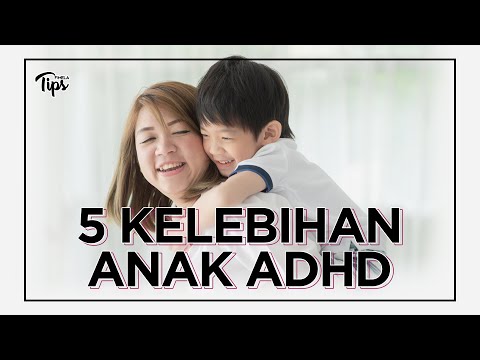 5 KELEBIHAN YANG DIMILIKI ANAK ADHD